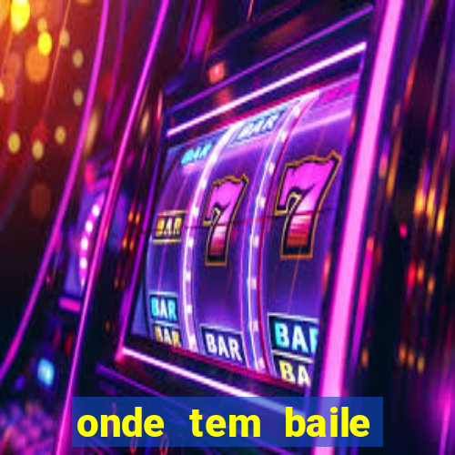 onde tem baile hoje em joinville